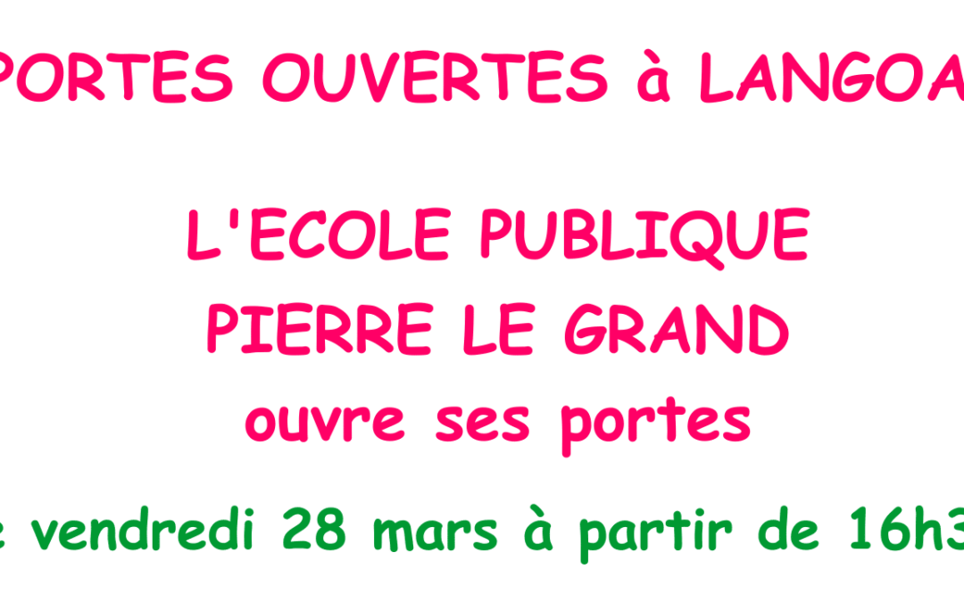 Portes ouvertes à l’école Pierre Le Grand